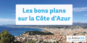 Les bons plans sur la Côte d'Azur en août 2018.